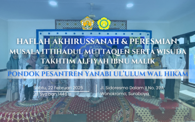 Haflah Akhirussanah & Peresmian Musala Ittihadul Muttaqien Serta Wisuda Takhtim Alfiyah Ibnu Malik